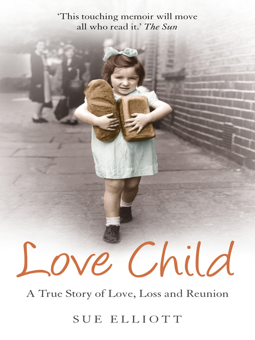 Title details for Love Child by Sue Elliott - Wait list